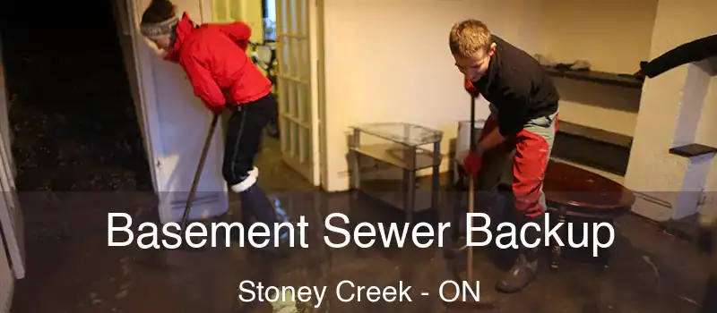 Basement Sewer Backup Stoney Creek - ON