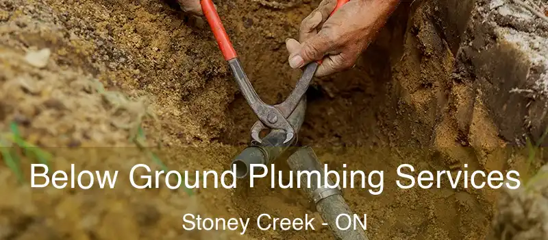 Below Ground Plumbing Services Stoney Creek - ON