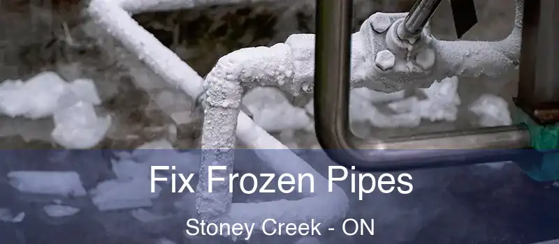 Fix Frozen Pipes Stoney Creek - ON
