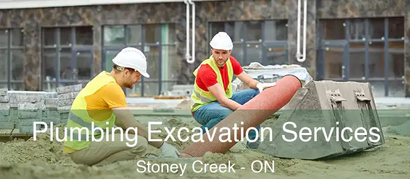 Plumbing Excavation Services Stoney Creek - ON