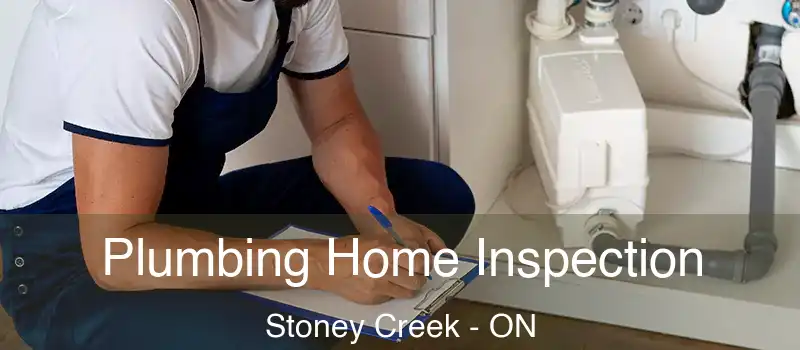 Plumbing Home Inspection Stoney Creek - ON